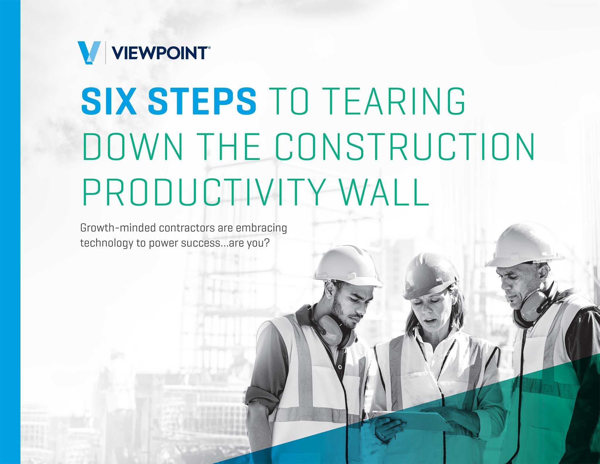 Free Whitepaper - 6 Steps to Tearing Down the Construction Productivity Wall